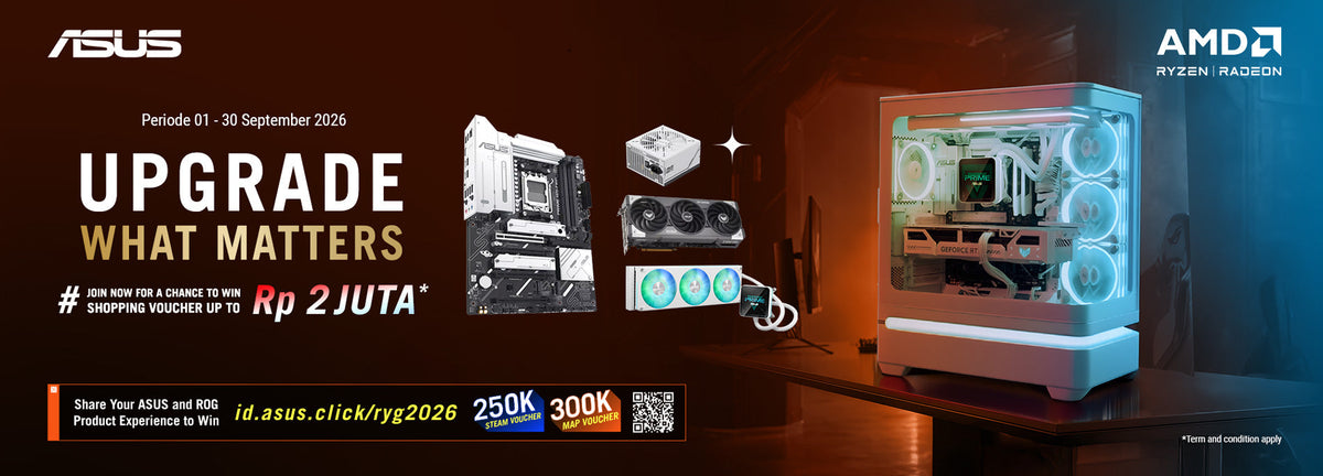 ASUS UPGRADE WHAT MATTERS (AMD) - Nano Komputer