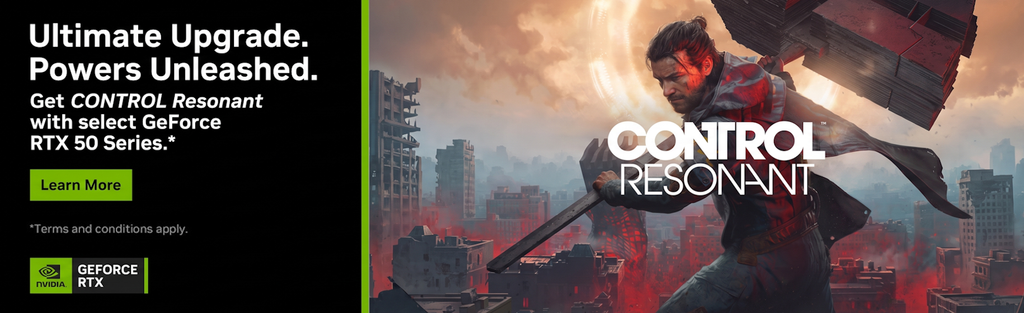 NVIDIA Ultimate Upgrade. Powers Unleashed.